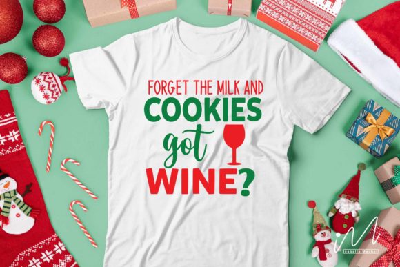 Forget the Milk and Cookies Got Wine SVG Review