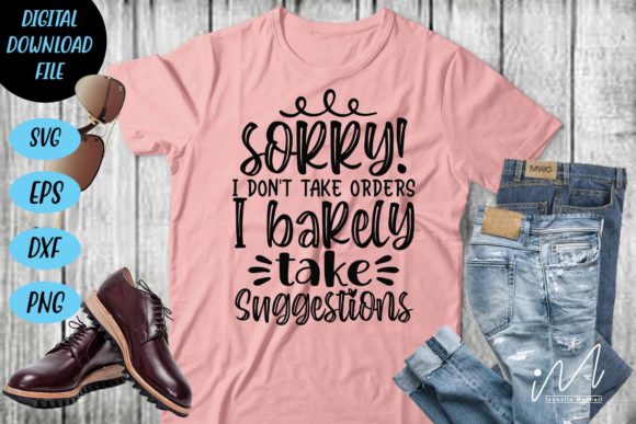 Review: Sorry I Don’t Take Orders SVG for Embroidery
