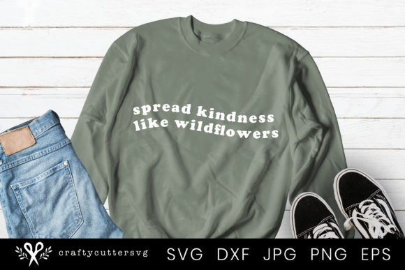 Review: Spread Kindness Like Wildflowers Design