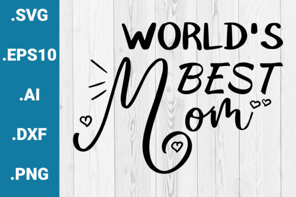 Review: World s Best Mom Mother s Day Quote for Embroidery