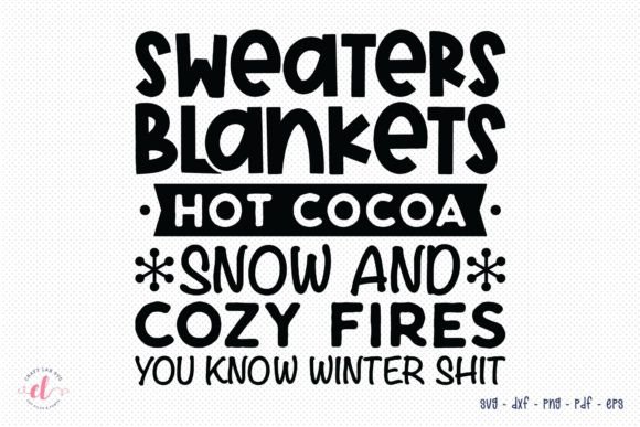 Reviewing Sweaters Blankets Hot Cocoa Winter SVG