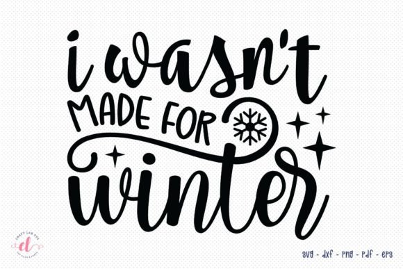 Reviewing the I Wasn't Made for Winter SVG for Embroidery