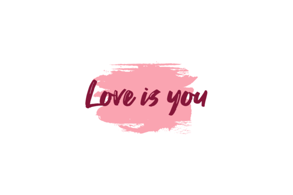 Reviewing Valentine Quote Love is You for Embroidery